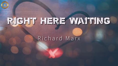 Right Here Waiting (Lyrics) Richard Marx Chords - Chordify