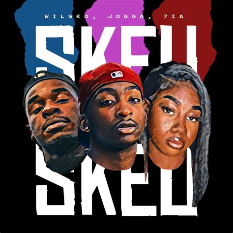 ‎SKEU SKEU (feat. wilsko & 7ia) - Single - Album by Jogga - Apple Music