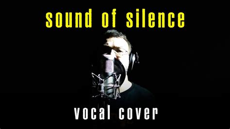 Sound Of Silence (Vocal Cover) - YouTube