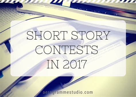 A Guide to Short Story Contests in 2017