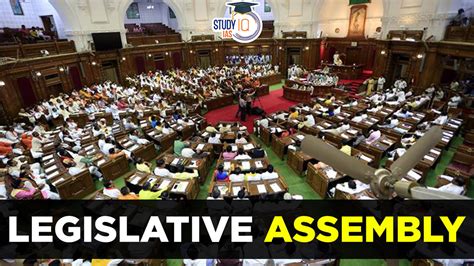 Legislative Assembly, Meaning, Composition, Duration & Members