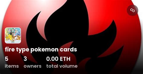 fire type pokemon cards - Collection | OpenSea