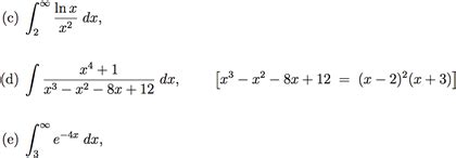 Solved infinity 2 ln x/x2 dx, x4 + 1 / x3 - x2 - 8x + 12 | Chegg.com