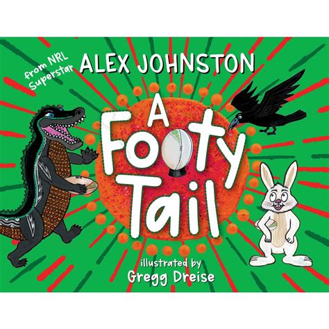 A Footy Tail by Alex Johnston | BIG W