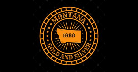 Montana - MT Map Slogan Motto Gold and Silver - Oro y Plata - The Treasure State - Montana State ...