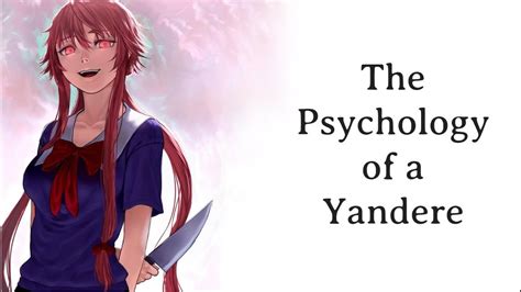 The Psychology of a Yandere - YouTube