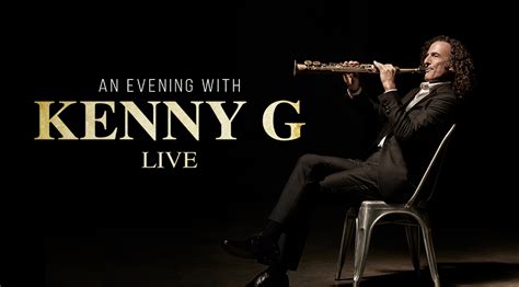 An Evening With Kenny G | Friday, November 3rd 2023 8PM | The Chumash ...