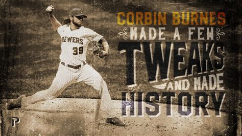 Corbin Burnes Made a Few Tweaks and Made History | Pitcher List