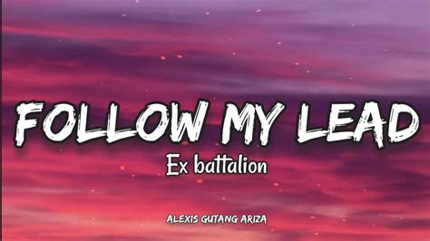 Ex Battalion - Follow my lead (Lyrics) - YouTube