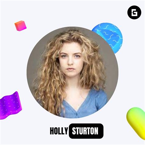 Holly Sturton Age, Height, Wiki, Biography, and More - GrandPeoples Universe Of Peoples Biography