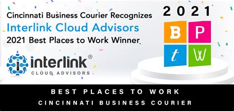 Cincinnati Business Courier Recognizes Interlink as 2021 BPTW Winner