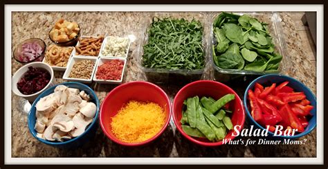 Salad Bar Fixings – What's for Dinner Moms?