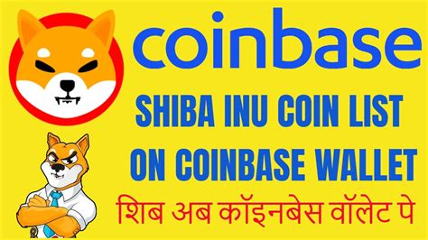 Shiba inu coin on coinbase wallet|Now hold your shiba inu coins & exchange them with crypto ...