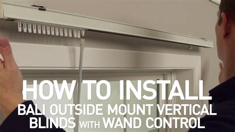 How to Install Bali® Vertical Blinds with Wand Control - Outside Mount ...