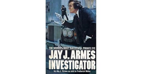 Jay J. Armes, Investigator: The World's Most Successful Private Eye by Jay J. Armes