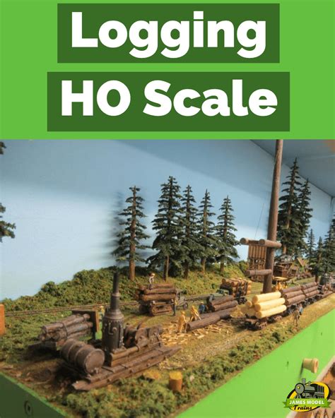 HO Scale Logging Layout - James Model Trains