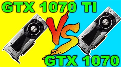 GTX 1070 Ti vs GTX 1070 | Benchmarks | - YouTube