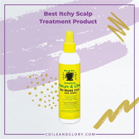 10 Best Itchy Scalp Treatment Products For Natural Hair - Coils and Glory