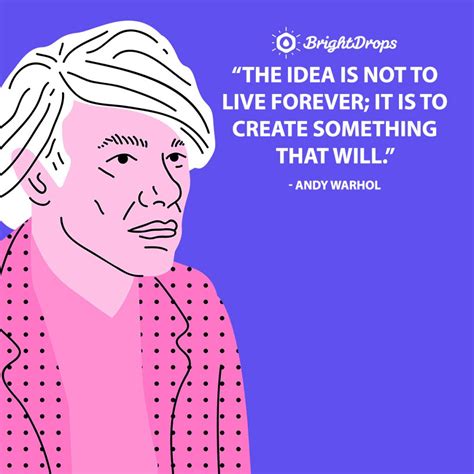 22 Famous Andy Warhol Quotes on Art & Being Yourself - Bright Drops