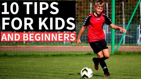 10 Soccer Tips For Kids and Beginners - Blog - Lienket.vn