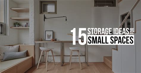 15 Storage Ideas for Small Spaces - RTF | Rethinking The Future