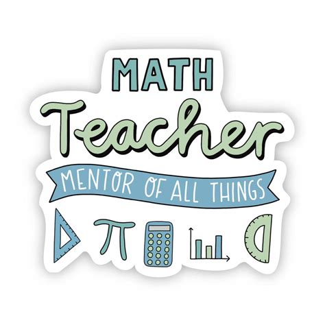 Math Teacher Sticker – Big Moods