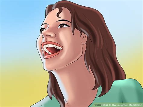 How to Do Laughter Meditation: 8 Steps (with Pictures) - wikiHow