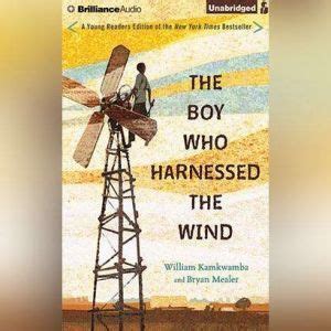 The Boy Who Harnessed the Wind by William Kamkwamba read by Korey Jackson