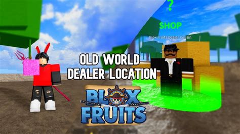 Blox fruits map old world
