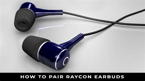 How to Pair Raycon Earbuds - Howvsdev