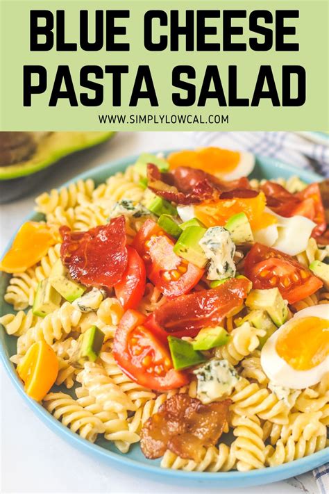 Blue Cheese Pasta Salad - Simply Low Cal