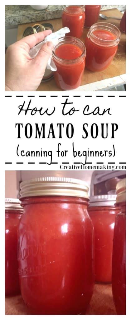 Canning Tomato Soup Recipe - Creative Homemaking