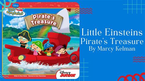 🌈 Stories for Kids Read Aloud 🌈 Little Einsteins Pirates Treasure [ READ ALONG VIDEO ] - YouTube