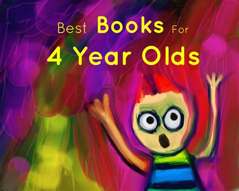 20+ Best Books For 4 Year Olds | I Must Read