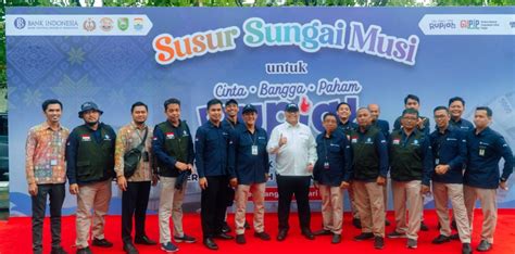 Susur Sungai Musi: Upaya Nyata Bank Indonesia Memenuhi Kebutuhan Uang ...