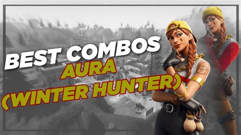 Best Chapter 2 Combos | Aura (Winter Hunter ) | Fortnite Skin Review ...