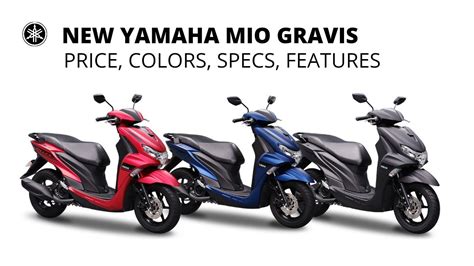 New Yamaha Mio Gravis: Price, Colors, Specs, Features - YouTube