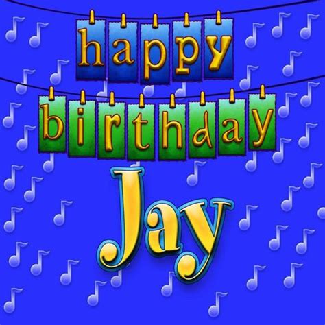 Happy Birthday Jay (Personalized) by Ingrid DuMosch