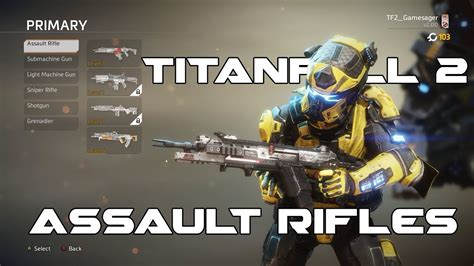 Titanfall 2 Weapons Guide: How To Use Assault Rifles - YouTube