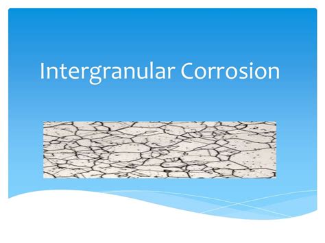 Intergranular Corrosion