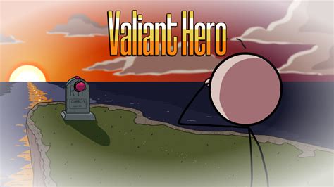 Valiant Hero by PuffballsUnited on Newgrounds