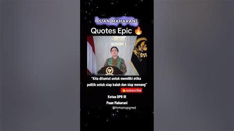 PUAN MAHARANI KETUA DPR RI EPIC QUOTES #puanmaharani #dprri #dpr #pemilu2024 - YouTube