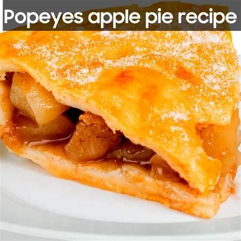 Popeyes Apple Pie Recipe - Easy Kitchen Guide