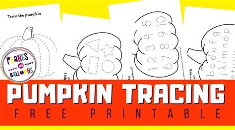 Pumpkin Tracing Sheet (FREE Printable Bundle) - Planes & Balloons