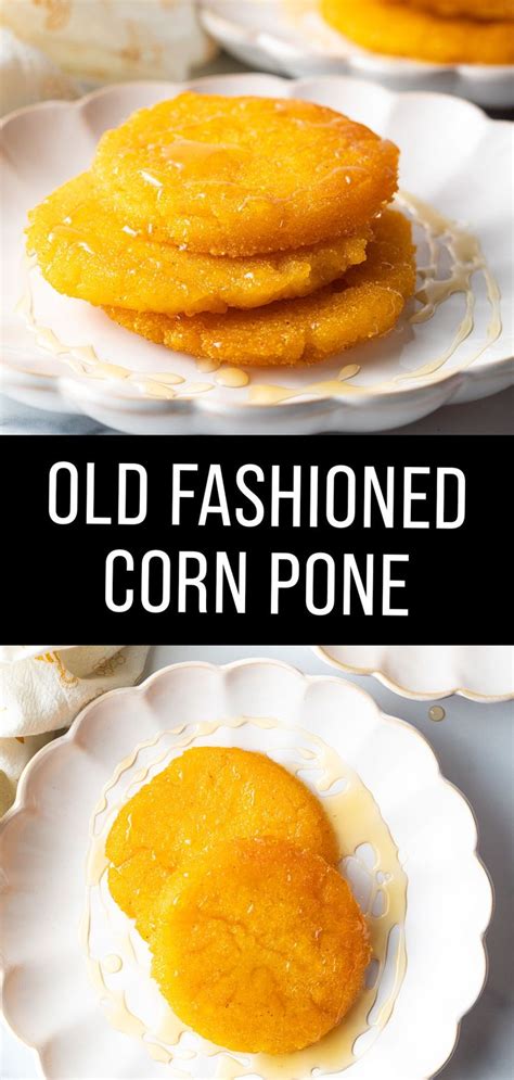 Delicious Old-Fashioned Corn Pone Recipe