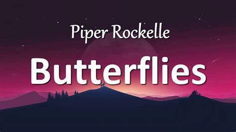 Piper Rockelle - Butterflies (Lyrics) Acordes - Chordify