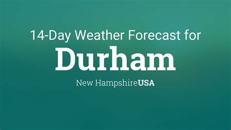 Durham, New Hampshire, USA 14 day weather forecast