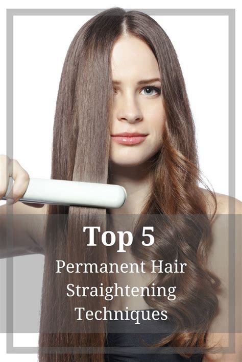 Top 5 Permanent Hair Straightening Techniques | Hair straightener, Best hair straightener, Hair ...