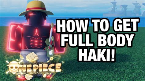 [AOPG] How To Get FULL BODY HAKI! (Full Guide + Location + Showcase) A One Piece Game - YouTube