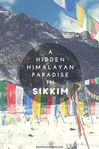 Sikkim: A Hidden Himalayan Paradise - Backpackingman